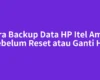 Cara Backup Data HP Itel Aman sebelum Reset atau Ganti HP