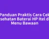 Panduan Praktis Cara Cek Kesehatan Baterai HP Itel dari Menu Bawaan