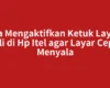 Cara Mengaktifkan Ketuk Layar 2 Kali di Hp Itel agar Layar Cepat Menyala
