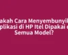 Bisakah Cara Menyembunyikan Aplikasi di HP Itel Dipakai di Semua Model?