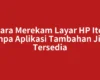 Cara Merekam Layar HP Itel tanpa Aplikasi Tambahan Jika Tersedia