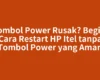 Tombol Power Rusak? Begini Cara Restart HP Itel tanpa Tombol Power yang Aman