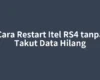 Cara Restart Itel RS4 tanpa Takut Data Hilang