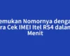 Temukan Nomornya dengan Cara Cek IMEI Itel RS4 dalam 1 Menit